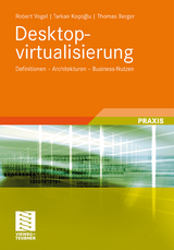 Desktopvirtualisierung - Robert Vogel, Tarkan Kocoglu, Thomas Berger