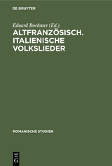 Altfranz&ouml;sisch. Italienische Volkslieder - 