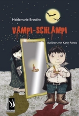 Vampi-Schlampi - Heidemarie Brosche