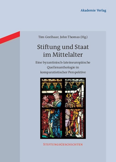 Stiftung und Staat im Mittelalter - 
