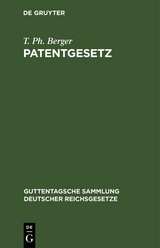 Patentgesetz - T. Ph. Berger