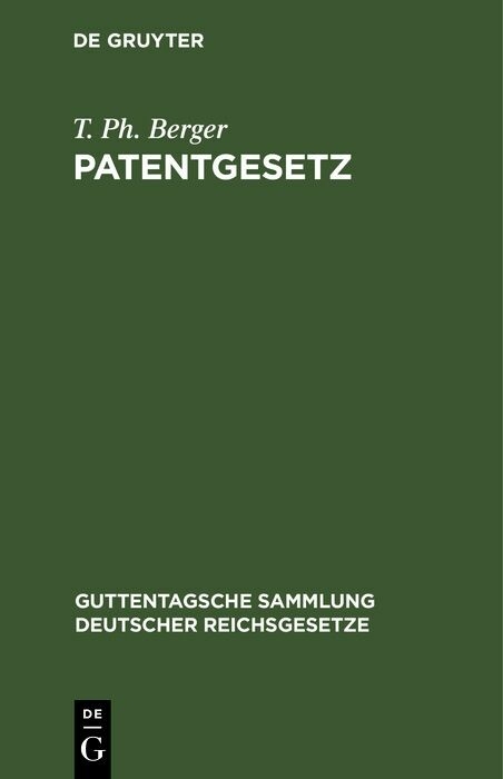Patentgesetz - T. Ph. Berger