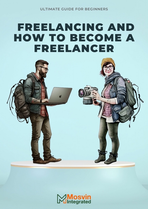 Freelancing And How To Become A Freelancer -  Moses Ogunsanya