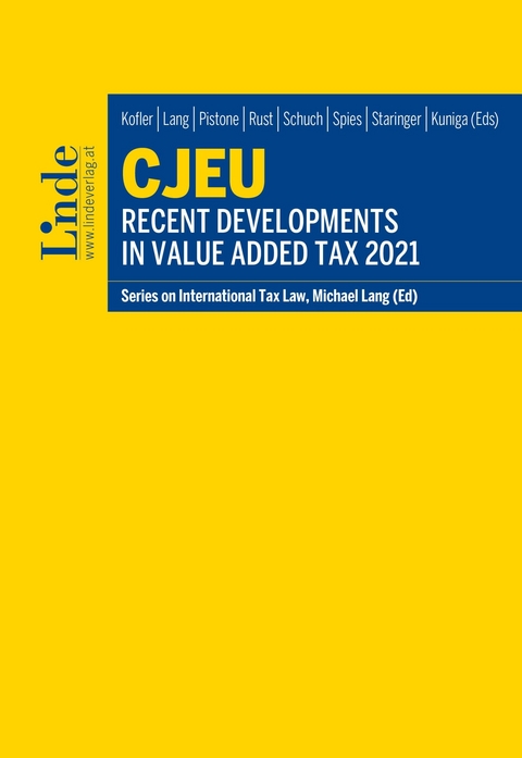 CJEU - Recent Developments in Value Added Tax 2021 - 