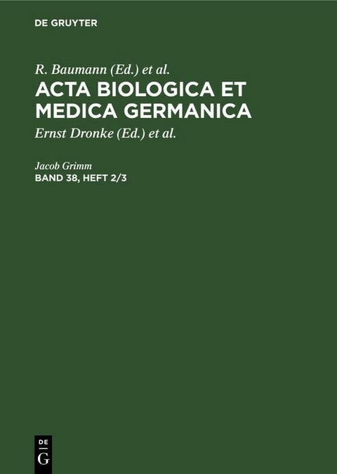 Acta Biologica et Medica Germanica. Band 38, Heft 2/3 - 