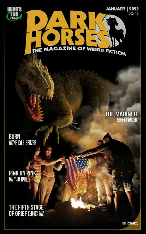 Dark Horses (Dark Horses Magazine, #12) -  Wayne Kyle Spitzer