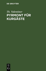 Pyrmont f&uuml;r Kurg&auml;ste - Th. Valentiner