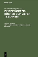 Hebr&auml;iches W&ouml;rterbuch zu den Psalmen - Johannes Herrmann