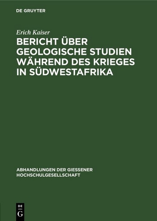 Bericht über geologische Studien während des Krieges in Südwestafrika