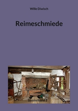 Reimeschmiede - Wille Diwisch
