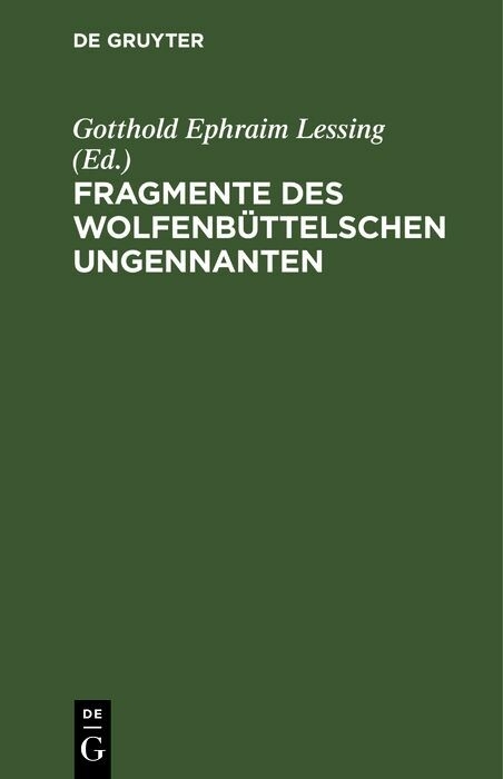 Fragmente des Wolfenb&uuml;ttelschen Ungennanten - 