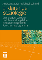 Erkl&auml;rende Soziologie - Andrea Maurer, Michael Schmid