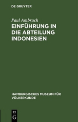 Einf&uuml;hrung in die Abteilung Indonesien - Paul Ambruch