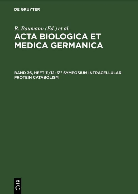 3rd Symposium Intracellular Protein Catabolism - 