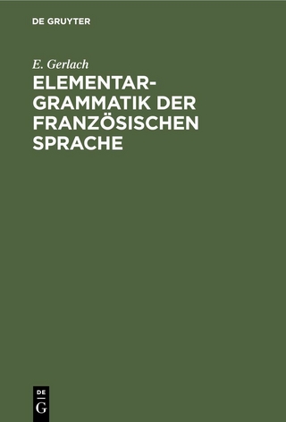 Elementargrammatik der französischen Sprache