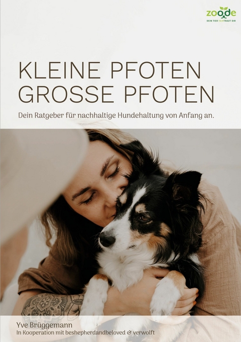 Kleine Pfoten, Gro&szlig;e Pfoten - Yve Br&uuml;ggemann
