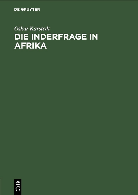 Die Inderfrage in Afrika - Oskar Karstedt