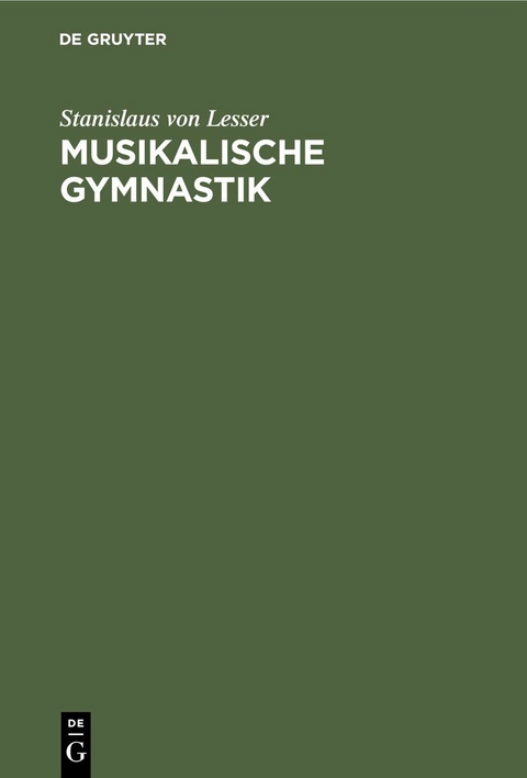 Musikalische Gymnastik - Stanislaus Von Lesser