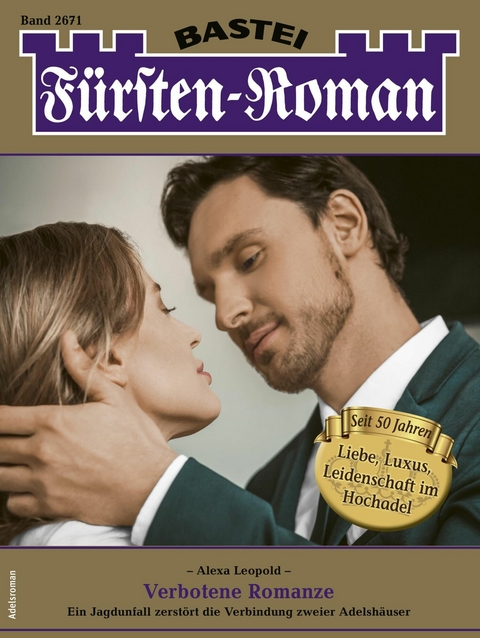 F&uuml;rsten-Roman 2671 - Alexa Leopold