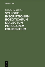 Sylloge inscriptionum Boeoticarum dialectum popularem exhibentium - 