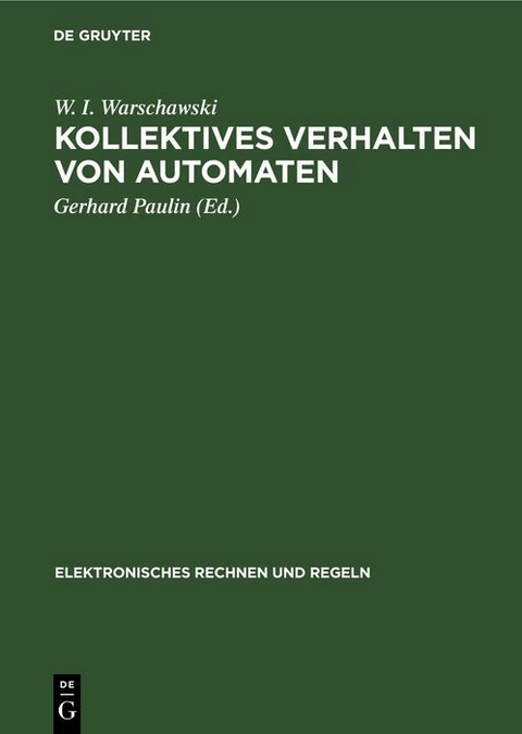 Kollektives Verhalten von Automaten - W. I. Warschawski