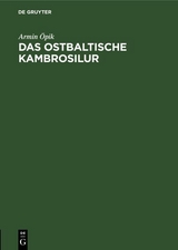Das ostbaltische Kambrosilur - Armin &Ouml;pik