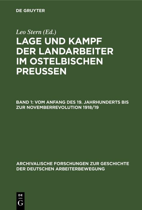(Vom Anfang des 19. Jahrhunderts bis zur Novemberrevolution 1918/19) - 