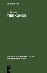 Tierkunde - A. Goette