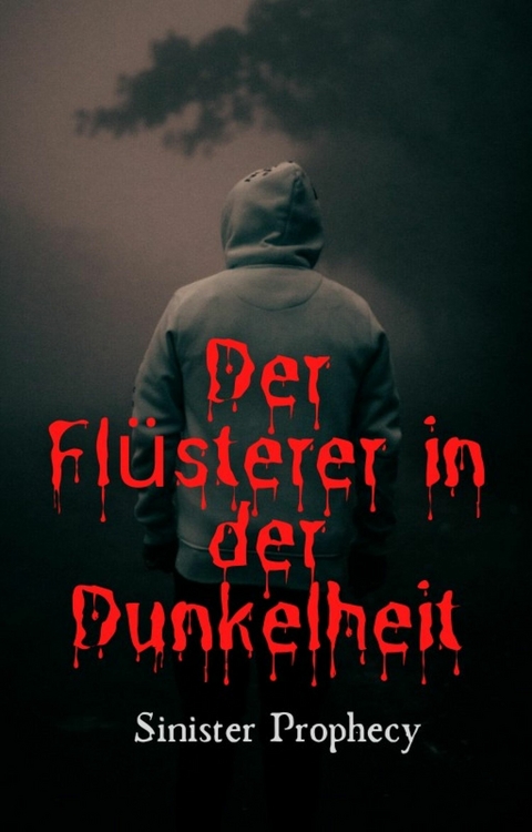 Der Flüsterer in der Dunkelheit - Sinister Prophecy