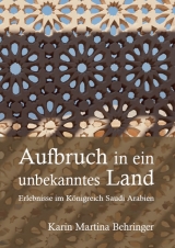 Aufbruch in ein unbekanntes Land - Karin Martina Behringer