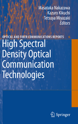 High Spectral Density Optical Communication Technologies - 