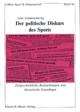 Der politische Diskurs des Sports - Sven G&uuml;ldenpfennig