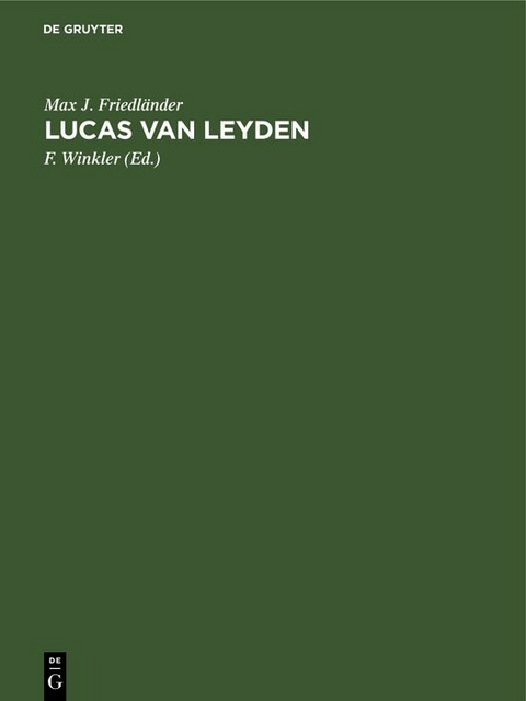 Lucas van Leyden - Max J. Friedl&auml;nder