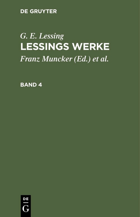 G. E. Lessing: Lessings Werke. Band 4 - G. E. Lessing