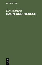 Baum und Mensch - Kurt Hoffmann
