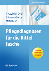 Pflegediagnosen f&uuml;r die Kitteltasche - Annette Heuwinkel-Otter, Anke N&uuml;mann-Dulke, Norbert Matscheko