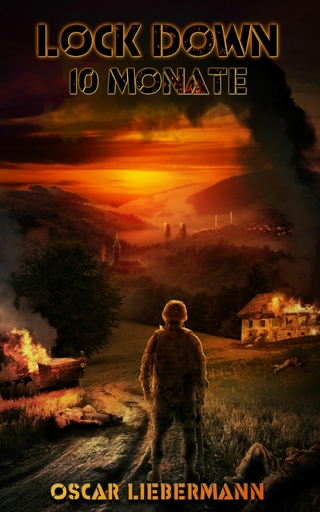 Lock Down - 10 Monate