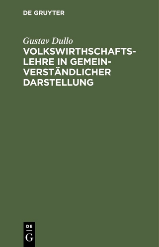 Volkswirthschaftslehre in gemeinverständlicher Darstellung