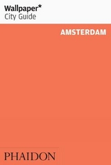 Wallpaper* City Guide Amsterdam 2011 - Wallpaper*