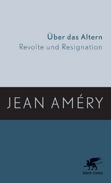 &Uuml;ber das Altern - Jean Am&eacute;ry