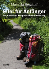Eifel f&uuml;r Anf&auml;nger - Manuela Herzhoff