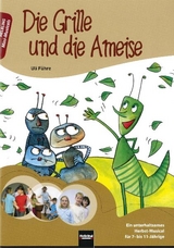 Die Grille und die Ameise, Heft - Ulrich F&uuml;hre