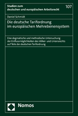 Die deutsche Tarifordnung im europ&auml;ischen Mehrebenensystem - Daniel Schmidt