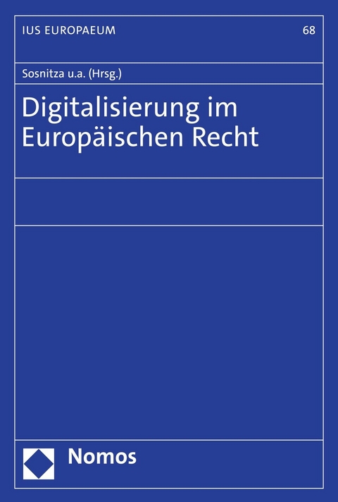 Digitalisierung im Europäischen Recht - 