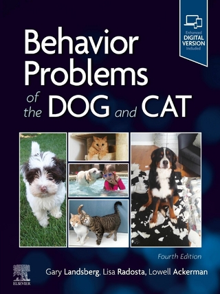Behavior Problems of the Dog and Cat - Lowell Ackerman; Gary Landsberg; Lisa Radosta