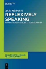 Reflexively Speaking -  Anna Mauranen