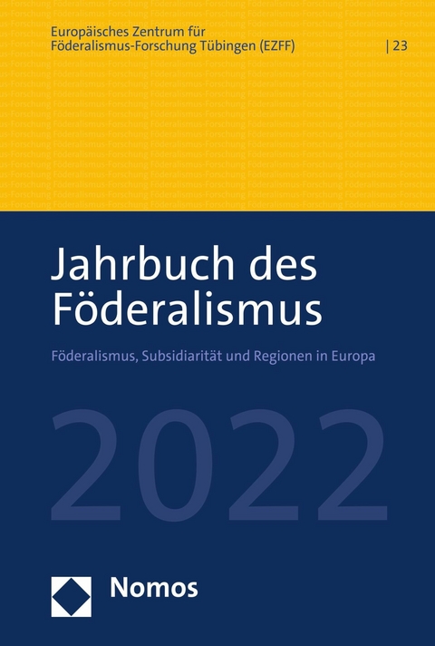 Jahrbuch des F&ouml;deralismus 2022 - 