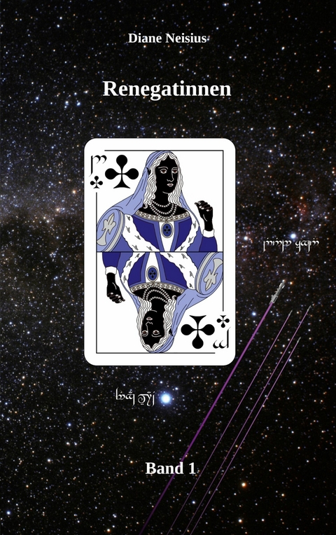 Renegatinnen - Diane Neisius