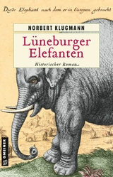 L&uuml;neburger Elefanten - Norbert Klugmann