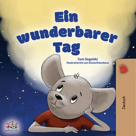 Ein wunderbarer Tag -  Sam Sagolski